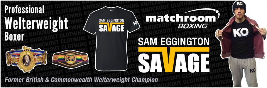 Knockout Clothing Sponsors Sam 'The Savage' Eggington